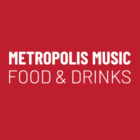 METROPOLIS FOOD & DRINKS
